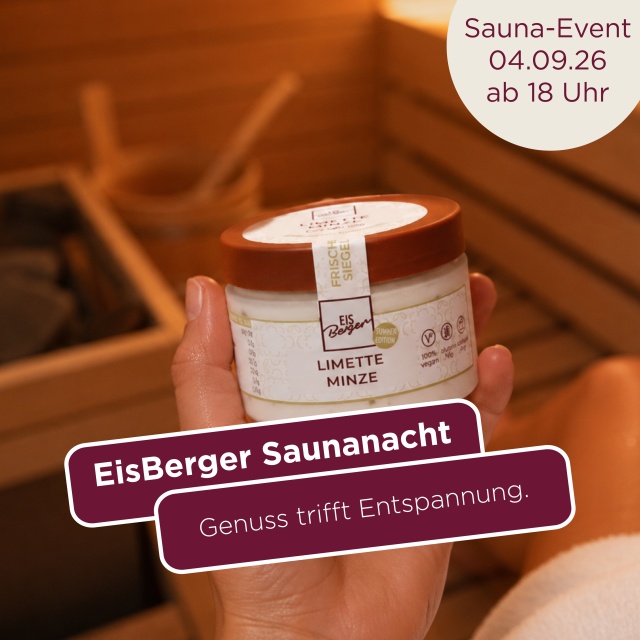 Ein Foto von einem Limette-Minze-Speise Eis in einer Sauna. Auf dem Foto steht zusätzlich: "Sauna-Event 04.09.26 ab 18 Uhr EisBerger Saunanacht Genuss trifft auf Entspannung"